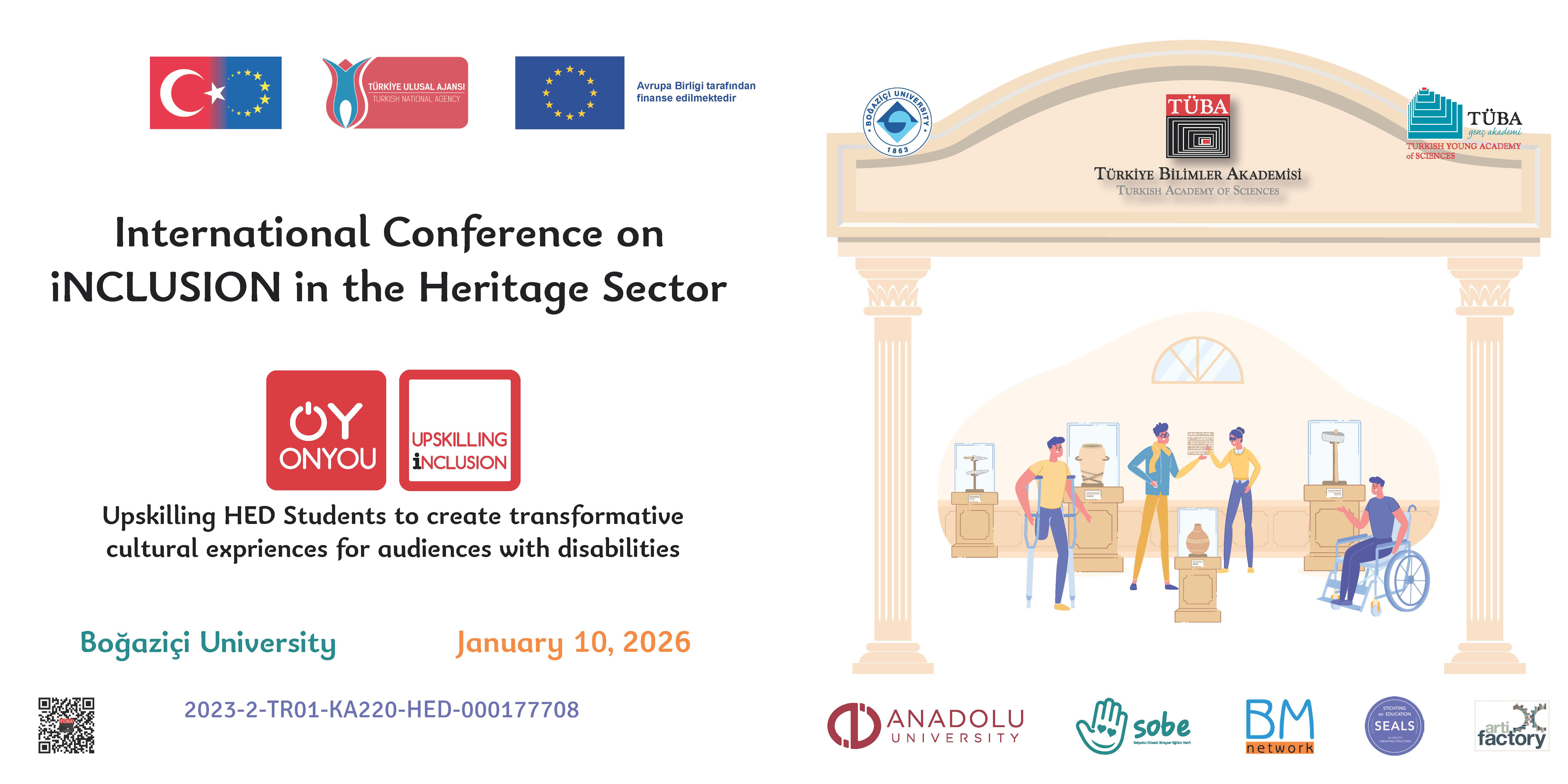 Uluslararası Kültürel Miras Sektöründe iNCLUSION Konferansı 10 Ocak 2026 tarihinde Boğaziçi Üniversitesi’nde TÜBA Genç Akademinin katkılarıyla gerçekleştirilecek